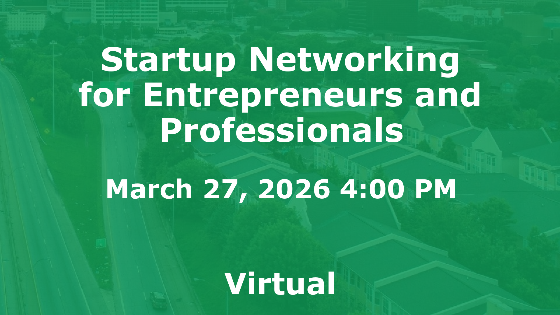 Startup Networking for Entrepreneurs and Professionals event image